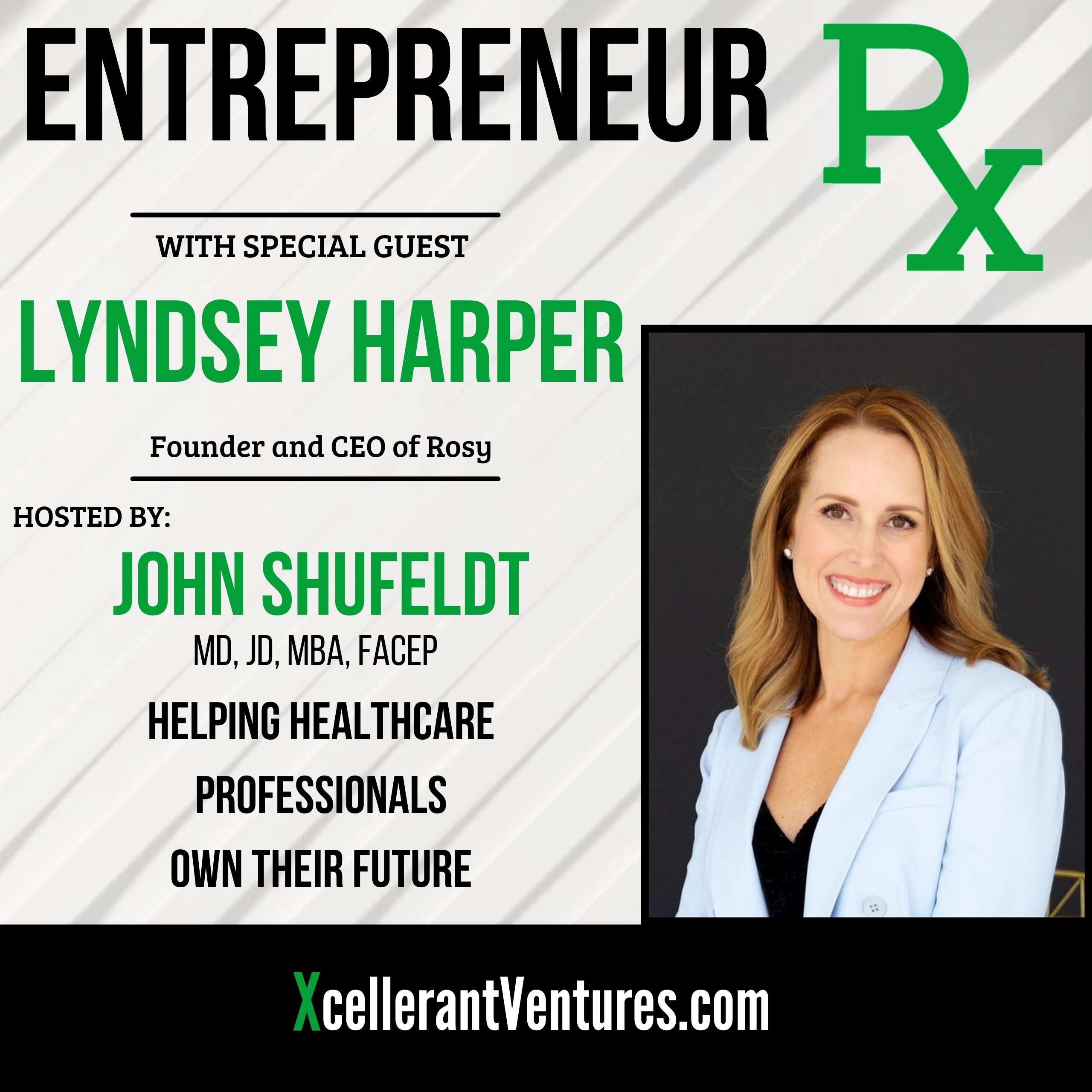 RX49: Lyndsey Harper, MD, Founder and CEO of Rosy