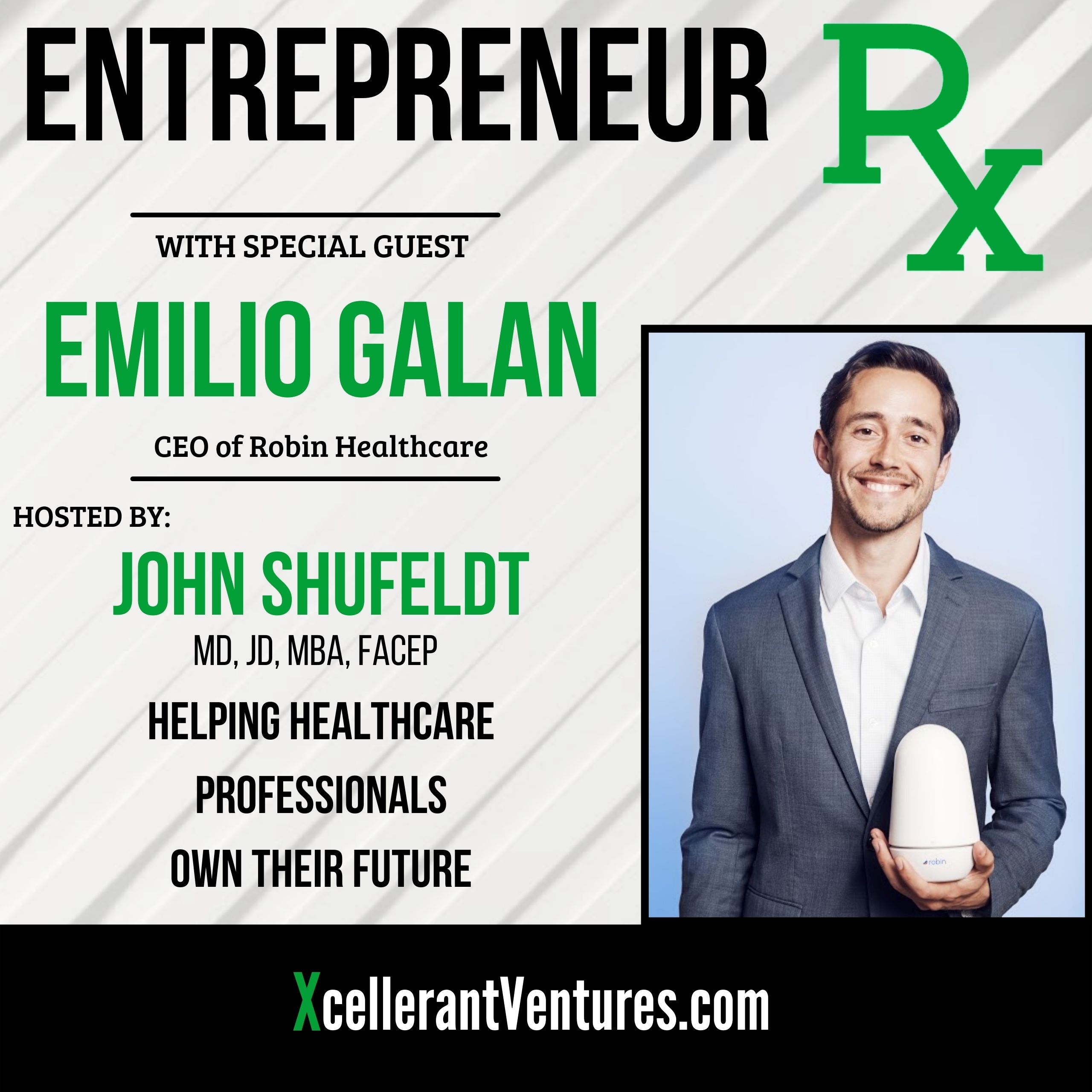 RX56: Emilio Galan, Co-founder & CEO of Robin Healthcare