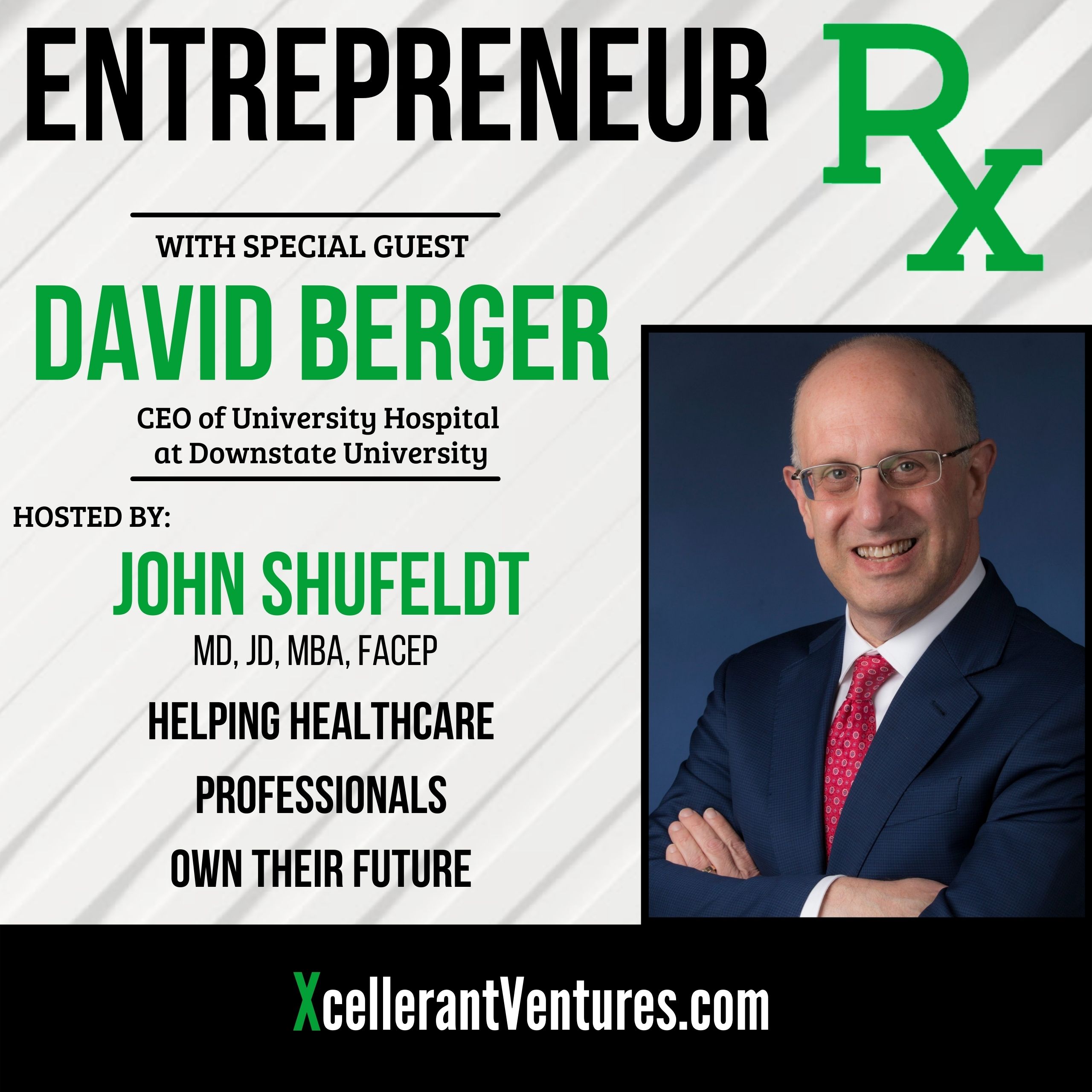RX57: David Berger, CEO of University Hospital at Downstate University